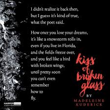 Kiss Of Broken Glass Quote #1 | Kiss Of Broken Glass | User Media ... via Relatably.com