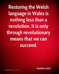 Welsh Quotes - Page 1 | QuoteHD via Relatably.com