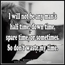 You Were A Waste Of Time Quotes. QuotesGram via Relatably.com