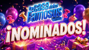 Nominados La Casa De Los Famosos