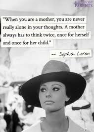 Sophia Loren Quotes On Mother. QuotesGram via Relatably.com