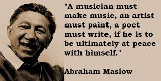 Abraham Maslow&#39;s quotes, famous and not much - QuotationOf . COM via Relatably.com