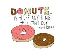 Donut Quotes. QuotesGram via Relatably.com