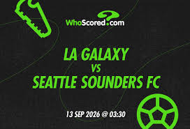 La Galaxy - Seattle Sounders