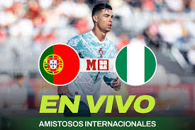 Portugal vs Nigeria EN VIVO Hoy: Cristiano Ronaldo rumbo al Mundial 2026: 1-1 problemas en defensa lusa