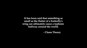 Butterfly Effect Chaos Theory Quote - Album on quotesvil.com via Relatably.com