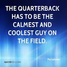 Quarterback Quotes. QuotesGram via Relatably.com