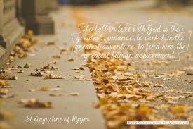 This quote written by Saint Augustine of Hippo. He is widely know ... via Relatably.com