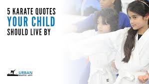 5 Karate Quotes Your Child Should Live By | via Relatably.com