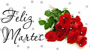 Resultado de imagen de feliz martes