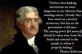 Thomas Jefferson Quotes Banks. QuotesGram via Relatably.com