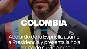 Abelardo de la Espriella asume la Presidencia de Colombia