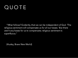 Brave New World Technology Quotes - brave new world quotes about ... via Relatably.com