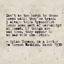 19 of Dylan Thomas&#39; Most Famous Quotes « Art-Sheep via Relatably.com
