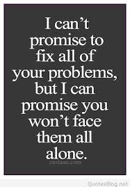 i-promise-you-wont-have-to-face-them-alone-cute-love-quotes.jpg via Relatably.com