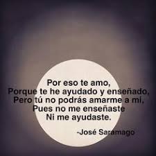 JOSE SARAMAGO on Pinterest | Frases, El Amor and Sons via Relatably.com