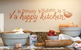 A Messy Kitchen is A Happy Kitchen #Food #Quotes | Quotes ... via Relatably.com