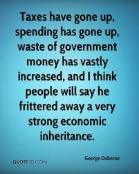 George Osborne Quotes. QuotesGram via Relatably.com