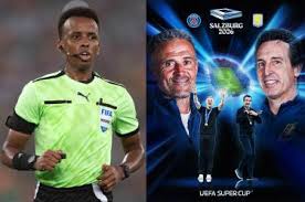 ¿Cuándo y dónde ver la Supercopa de Europa 2026?: Habrá arbitraje histórico