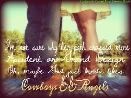 Cowboys and Angels- Dustin Lynch via Relatably.com