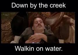 Val Kilmer as Doc Holliday in Tombstone. Quote &#39;Down by the creek ... via Relatably.com