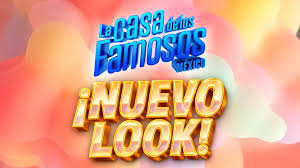 La Casa de los Famosos México 2026 se transforma y estrena nuevo look: Esto se sabe