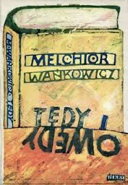 Melchior Wańkowicz : Tędy i owędy