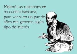resultado de la imagen de frases Sobre las opiniones Ajenas