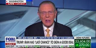 Trump's 'maximum pressure' on Iran is a classic negotiation strategy, Gen. Jack Keane says