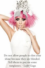 Lady Gaga Quote Pictures, Photos, and Images for Facebook, Tumblr ... via Relatably.com