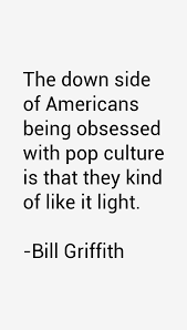 Amazing 11 admired quotes by bill griffith photograph French via Relatably.com