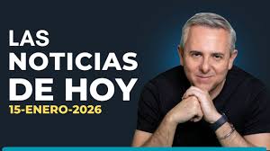 Inicia tu día con nuestro resumen de noticias 15 de enero de 2026