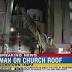 Police find man sleeping on roof of Tampa church