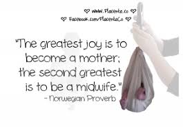 Midwifery and Birth on Pinterest | Midwifery, Birth Quotes and Births via Relatably.com