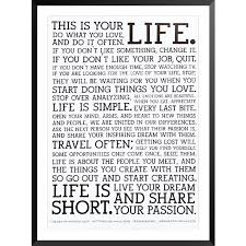 This is your life. Do what you love, and do it often.[...] Life is ... via Relatably.com