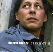 <b>Martin Locher</b>: Es is wie&#39;s is - 4034677400906