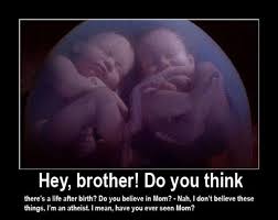 Life After Birth | Forwarders via Relatably.com