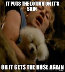 Buffalo Bill- The Silence of the Lambs | Best Movie Quotes ... via Relatably.com