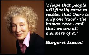 Margaret Atwood&#39;s quotes, famous and not much - QuotationOf . COM via Relatably.com