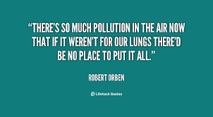 Quotes About Pollution. QuotesGram via Relatably.com