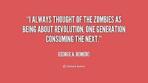 Zombie Quotes. QuotesGram via Relatably.com