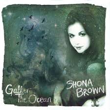 Shona Brown: Gather The Ocean (CD) – jpc