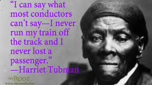 Harriet Tubman Quotes. QuotesGram via Relatably.com