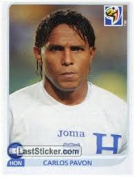 Carlos Pavon (Honduras). 616. Panini FIFA World Cup South Africa 2010 - 616