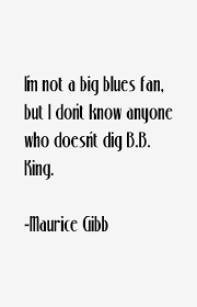 maurice-gibb-quotes-11818.png via Relatably.com