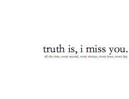 I Miss You Quotes - Missing You Sayings via Relatably.com