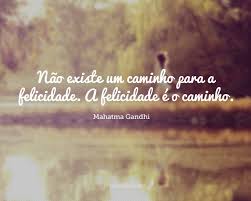 Resultado de imagem para felicidade frases