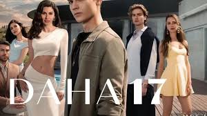 Daha 17 12. bölüm izle Kanal D! Daha 17 son bölüm tek parça full izle