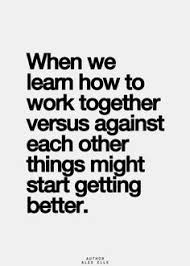 Working Together Quotes on Pinterest | Singing Quotes, Stuck Up ... via Relatably.com