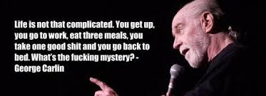 george-carlin-quote-life-550x200.jpg via Relatably.com